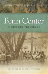 Penn Center -  Orville Vernon Burton,  Wilbur Cross