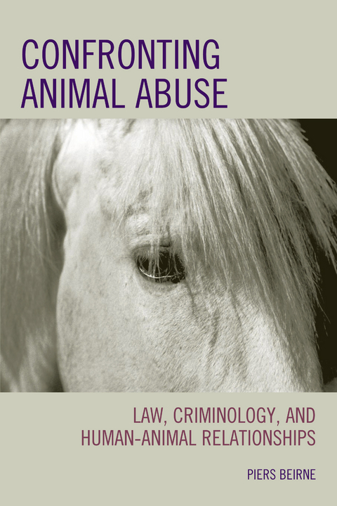 Confronting Animal Abuse -  Piers Beirne