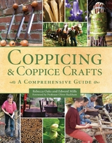 Coppicing and Coppice Crafts - Rebecca Oaks