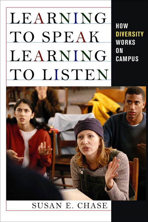 Learning to Speak, Learning to Listen -  Susan E. Chase