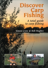 Discover Carp Fishing -  Simon Crow,  Rob Hughes