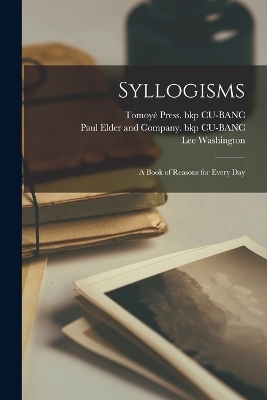 Syllogisms - Lee Washington, Tomoyé Press Bkp Cu-Banc