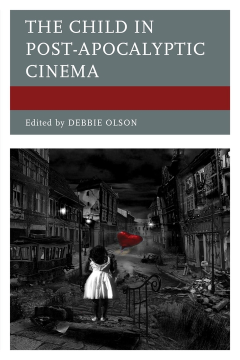 Child in Post-Apocalyptic Cinema - 