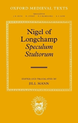 Nigel of Longchamp, Speculum Stultorum - Jill Mann