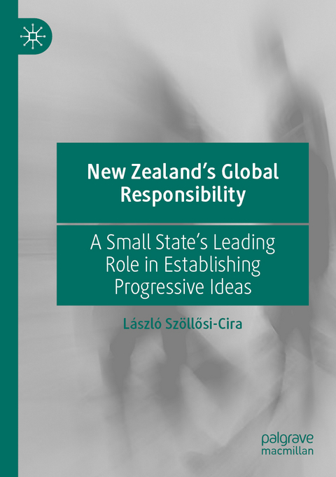 New Zealand’s Global Responsibility - László Szöllősi-Cira
