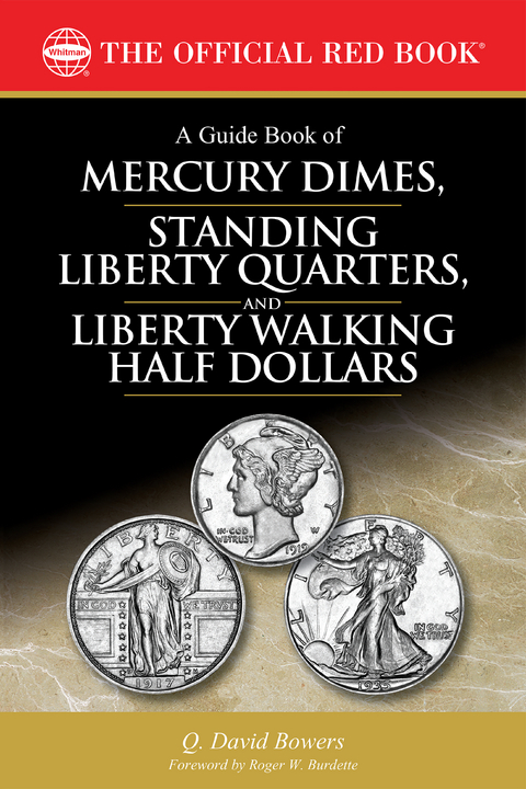 Guide Book of Mercury Dimes, Standing Liberty Quarters, and Liberty Walking Half Dollars -  Q. David Bowers