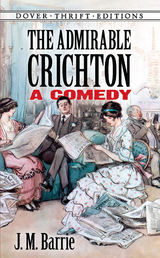 Admirable Crichton -  J. M. Barrie