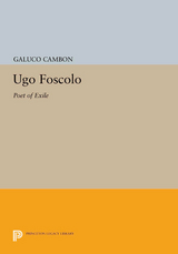 Ugo Foscolo -  Glauco Cambon