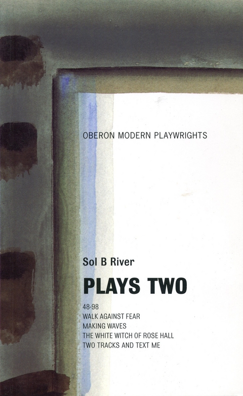 Sol B. River: Plays Two -  Williams Gee Williams,  River Sol B. River