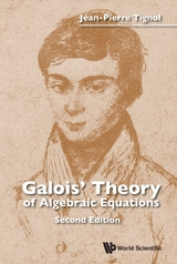 GALOIS THEO ALGE EQUA (2ND ED) - Jean-Pierre Tignol