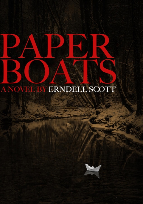 Paper Boats -  Erndell Scott