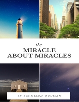 Miracle About Miracles -  Rudman Schoeman Rudman
