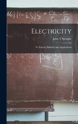 Electricity - John T Sprague