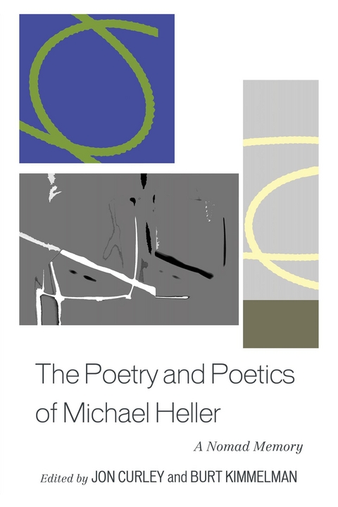 Poetry and Poetics of Michael Heller - 