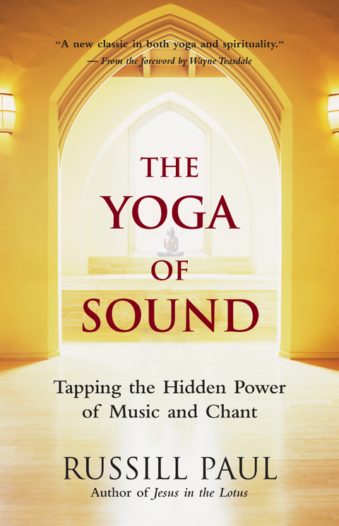 The Yoga of Sound - Russill Paul