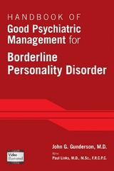 Handbook of Good Psychiatric Management for Borderline Personality Disorder - John G. Gunderson