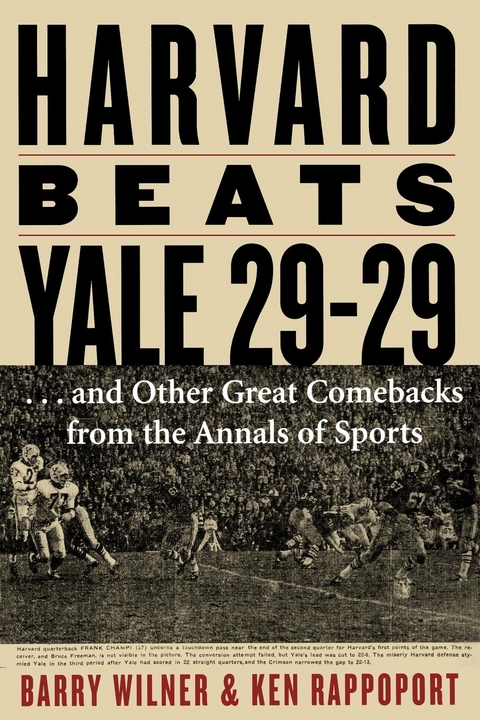 Harvard Beats Yale 29-29 -  Ken Rappoport,  Barry Wilner