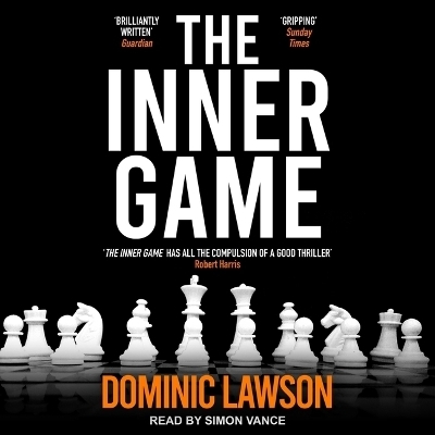The Inner Game - Dominic Lawson