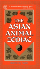 Asian Animal Zodiac - Ruth Q. Sun, Norma Sun