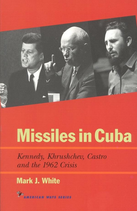 Missiles in Cuba -  Mark J. White