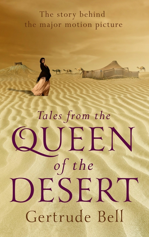 Tales from The Queen of the Desert -  Gertrude Margaret