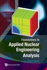 Foundations In Applied Nuclear Engineering Analysis -  Sjoden Glenn E Sjoden
