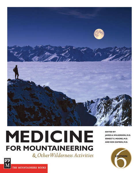 Medicine for Mountaineering & Other Wilderness Activities - 