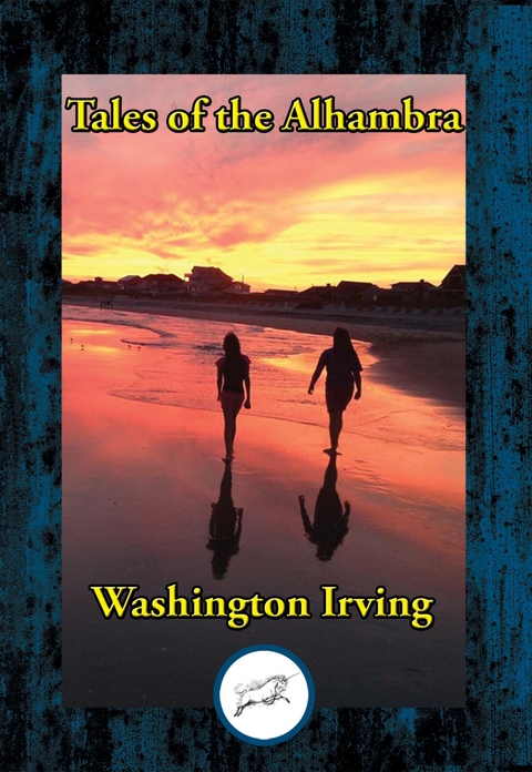 Tales of the Alhambra -  Washington Irving