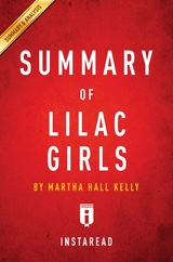 Summary of Lilac Girls -  . IRB Media