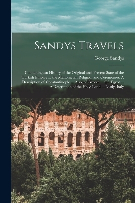 Sandys Travels - George Sandys