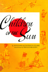Children of the Sun -  Patricia Clark,  William Clark