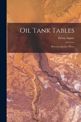 Oil Tank Tables - Edwin Squire