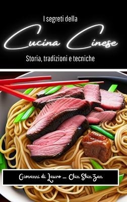 I segreti della cucina cinese - Giovanni Di Lauro