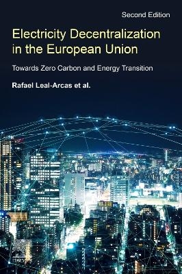 Electricity Decentralization in the European Union - Rafael Leal-Arcas