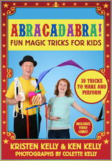 Abracadabra! -  Ken Kelly,  Kristen Kelly