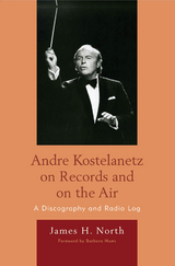 Andre Kostelanetz on Records and on the Air -  James H. North