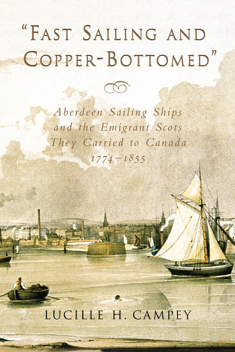 Fast Sailing and Copper-Bottomed - Lucille H. Campey