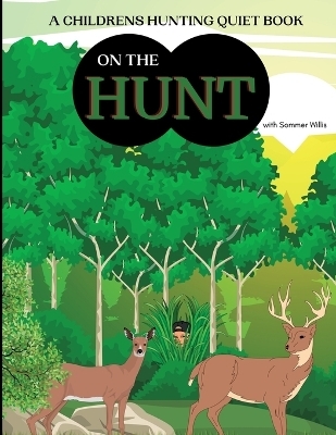 On the Hunt - Sommer Willis