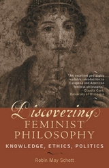 Discovering Feminist Philosophy -  Robin May Schott