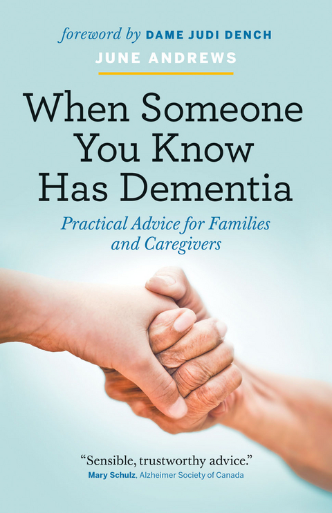 When Someone You Know Has Dementia -  June Andrews