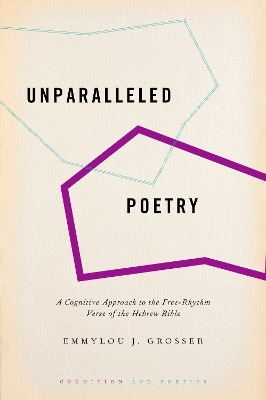 Unparalleled Poetry - Emmylou J. Grosser