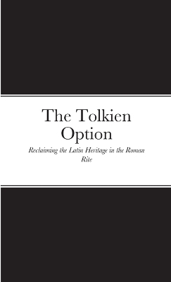 The Tolkien Option