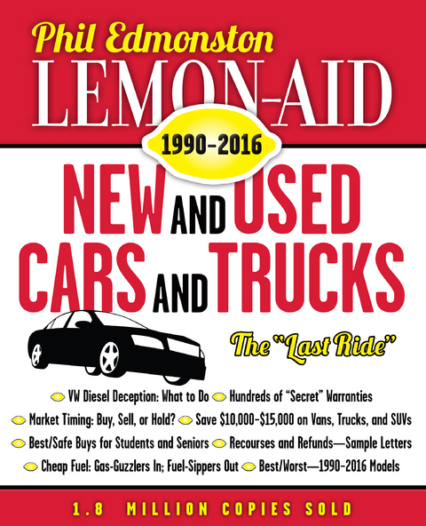 Lemon-Aid New and Used Cars and Trucks 1990-2016 -  Phil Edmonston