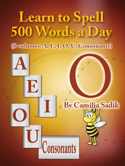 Learn to Spell 500 Words a Day - Camilia Sadik