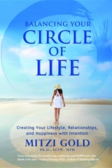 Balancing Your Circle of Life -  Mitzi Gold