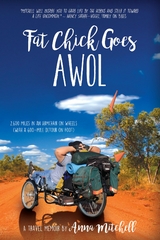 Fat Chick Goes AWOL -  Anna Mitchell