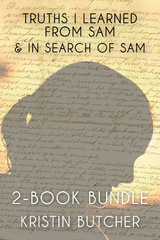 Truths I Learned From Sam 2-Book Bundle -  Kristin Butcher