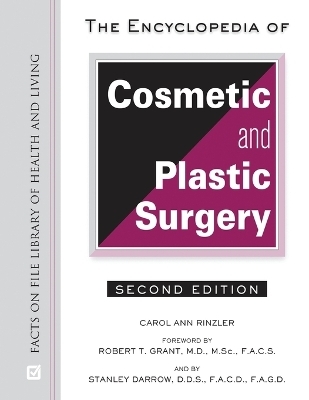 The Encyclopedia of Cosmetic and Plastic Surgery - Carol Rinzler, Stanley Darrow