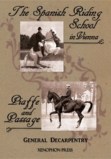 'Spanish Riding School' and 'Piaffe and Passage' by Decarpentry -  General Albert Decarpentry