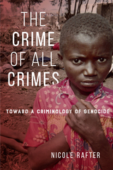 The Crime of All Crimes - Nicole Rafter